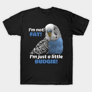 Fat Budgie Blue Parakeet Parrot T-Shirt